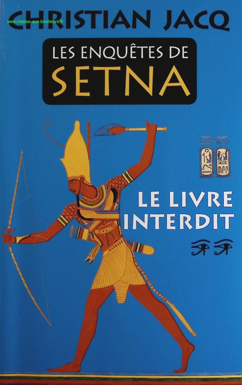les enquêtes de Setna tome 2 - Le livre interdit - Christian Jacq - livre