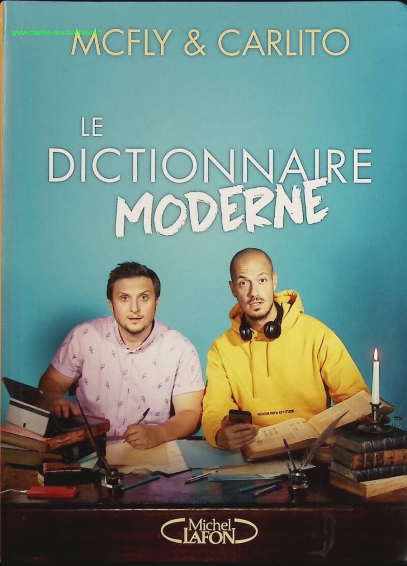 Le dictionnaire moderne - Mcfly & Carlito - livre