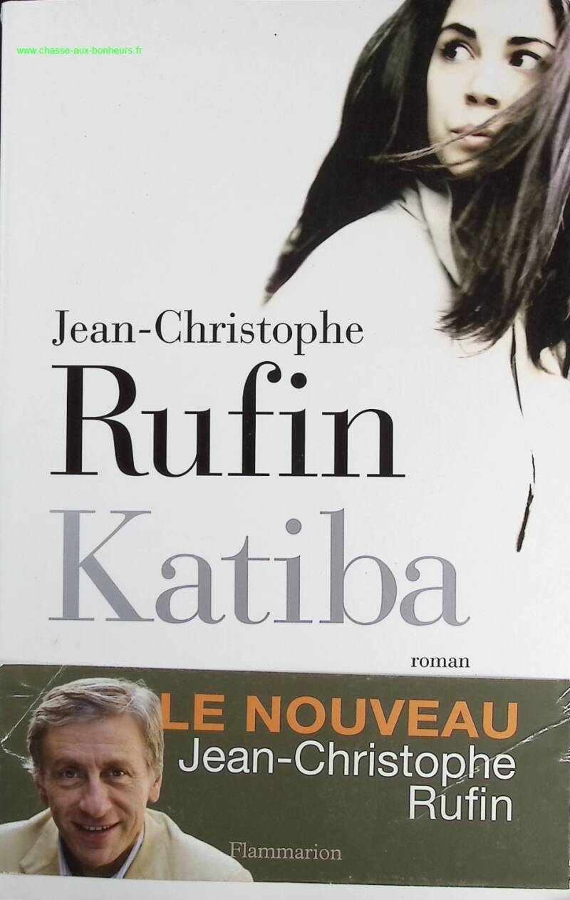 Katiba - Jean-Christophe Rufin - livre