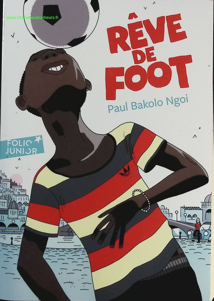 Reve De Foot - Paul Bakolo Ngoi - livre