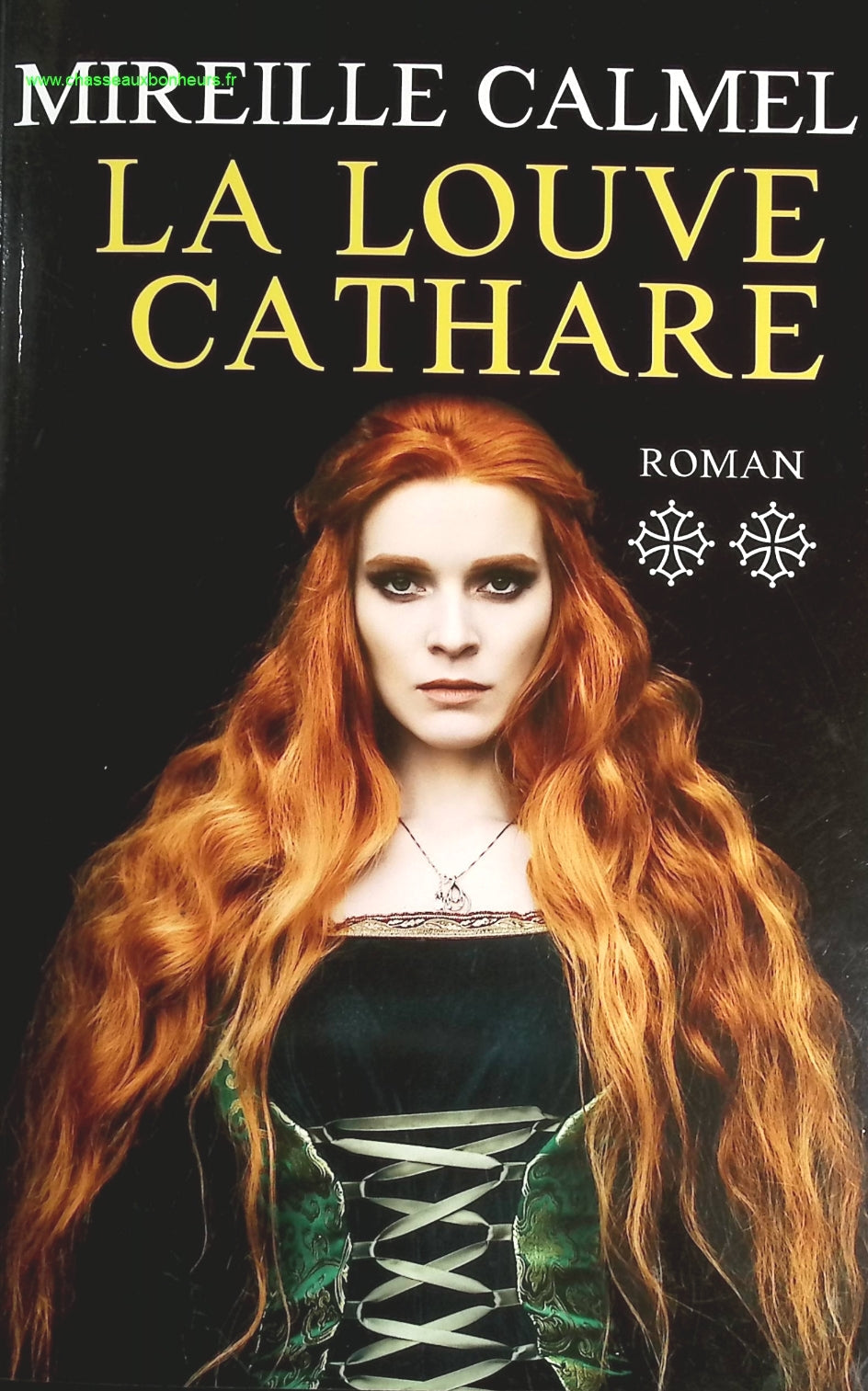 La louve cathare - Tome 2 - Mireille Calmel - livre