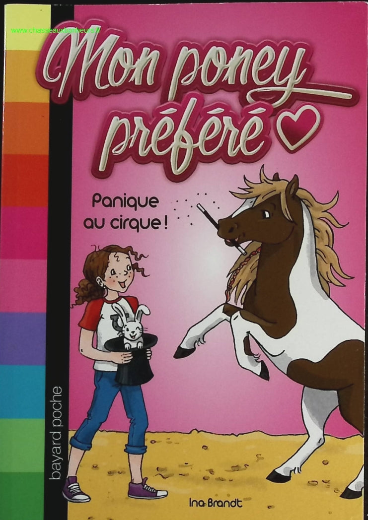 Mon poney préféré, Tome 03 - Panique au cirque ! - Ina Brandt, Elke Broska - livre