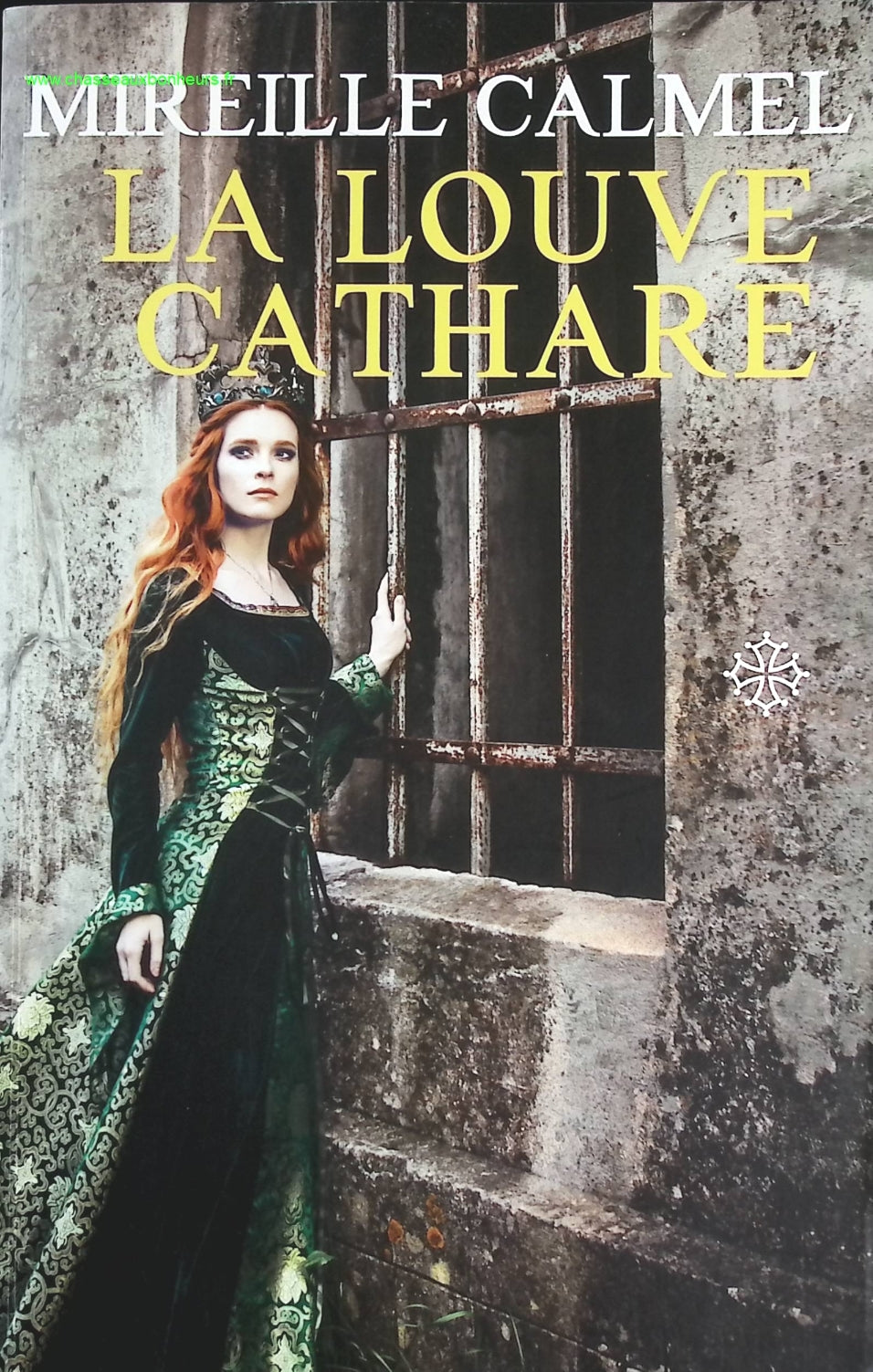 La louve cathare - Tome 1 - Mireille Calmel - livre