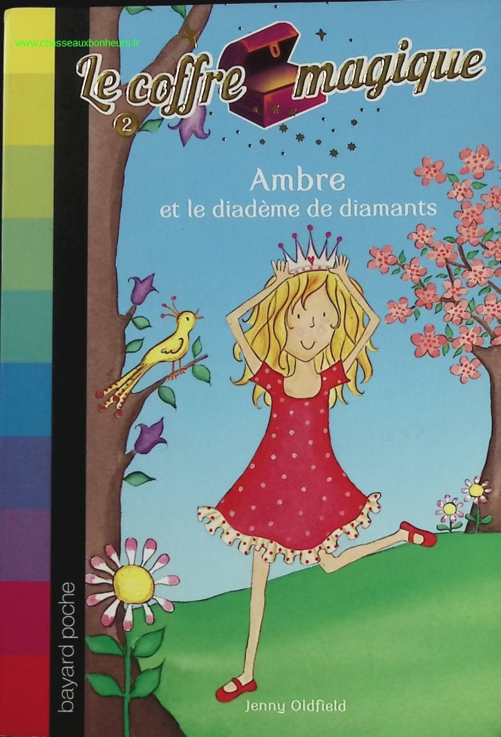 Le coffre magique Ambre et le diadème de diamants - Tome 2 - Jenny Oldfield - livre