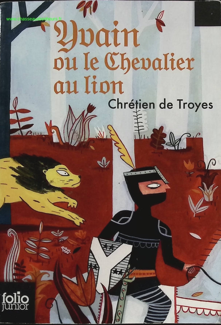 Yvain Le Chevalier Au Lion - Chrétien de Troyes - livre