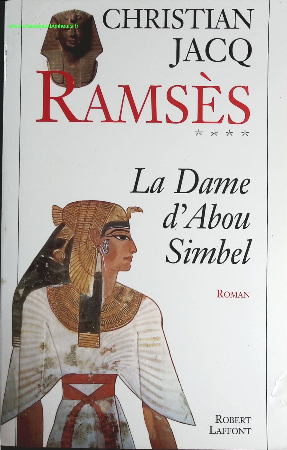 La Dame d'Abou Simbel tome 4  Ramsès - Christian Jacq - livre