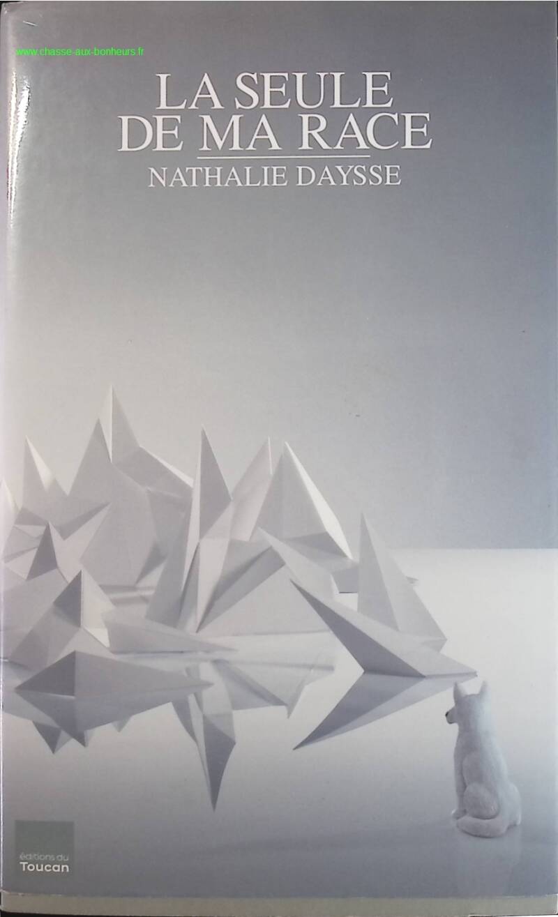 La seule de ma race - Daysse-N - livre