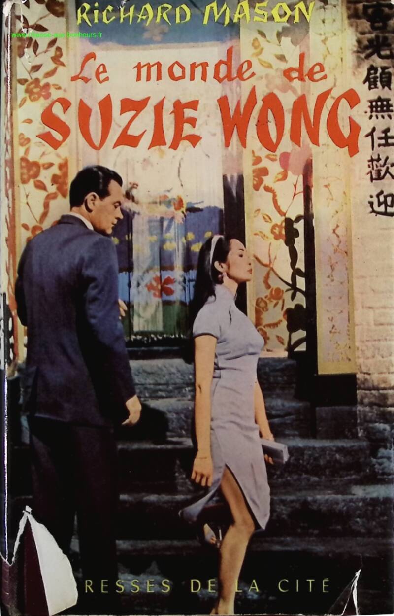 Le monde de Suzie Wong - Richard Mason - Livre