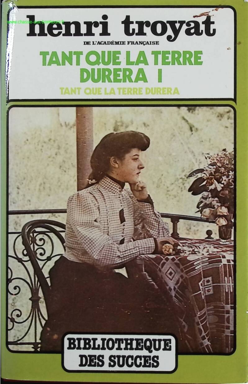 Tant que la terre durera - Henri troyat - Livre