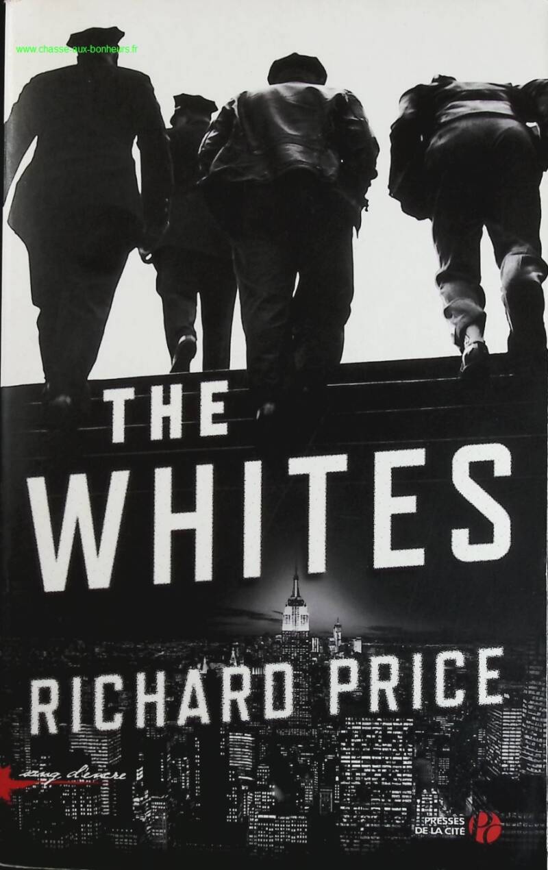 The Whites - Richard Price - livre