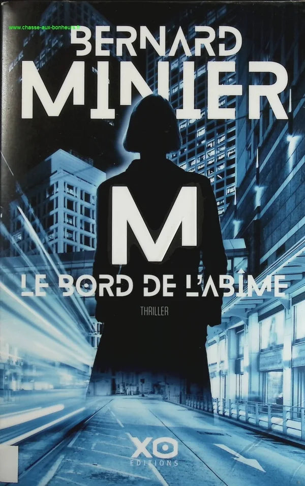M, le bord de l'abîme - Bernard Minier - livre