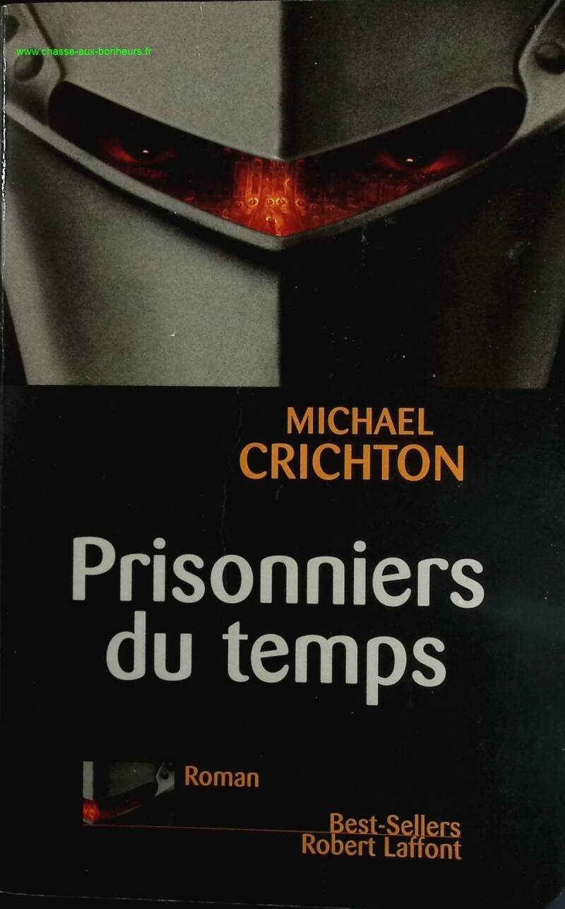 Prisonniers du temps - Michael Crichton - livre