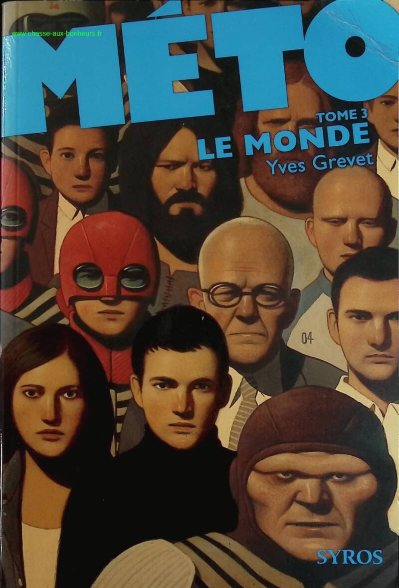 Méto - Tome 3 - Le Monde - Yves Grevet - livre