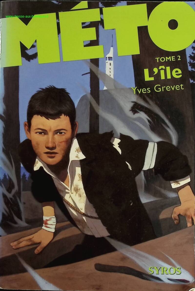 Méto Tome 2 - L'île - Yves Grevet - livre