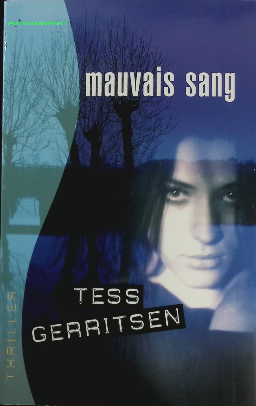 Mauvais Sang - Tess Gerritsen - livre