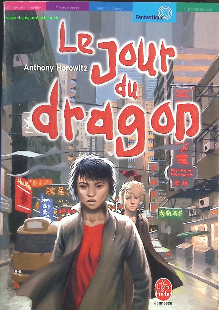Le jour du dragon - Anthony Horowitz - livre