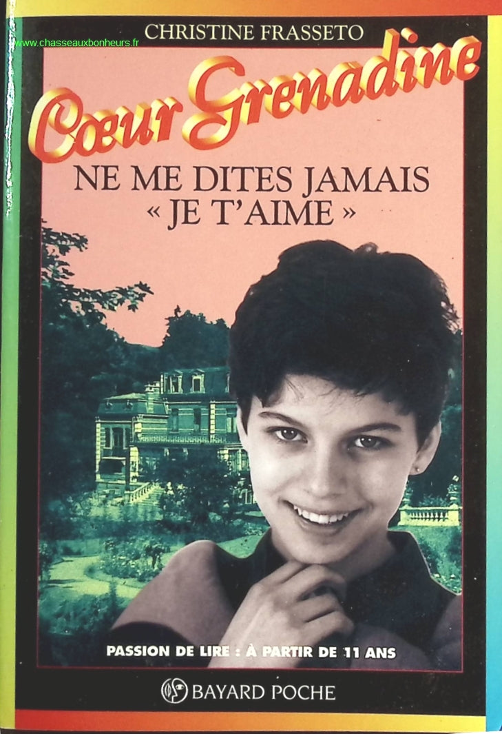 Ne me dites jamais "je t'aime" - Christine Frasseto - livre