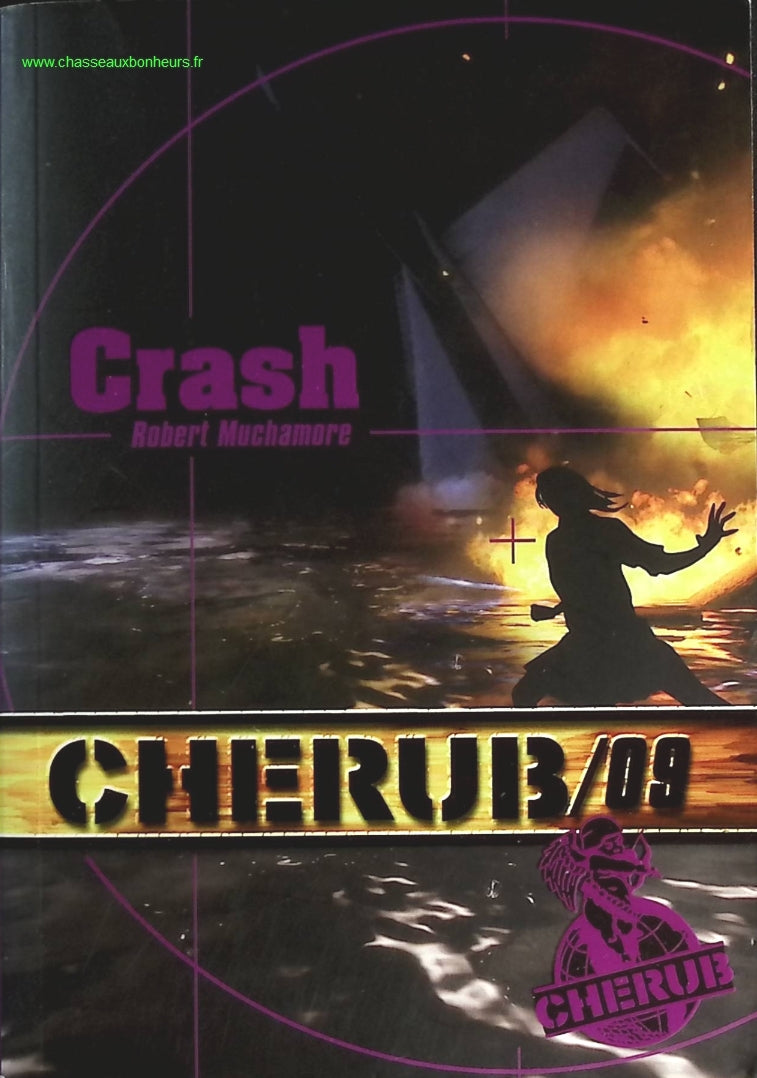 Cherub - Tome 9 - Crash - Robert Muchamore - livre