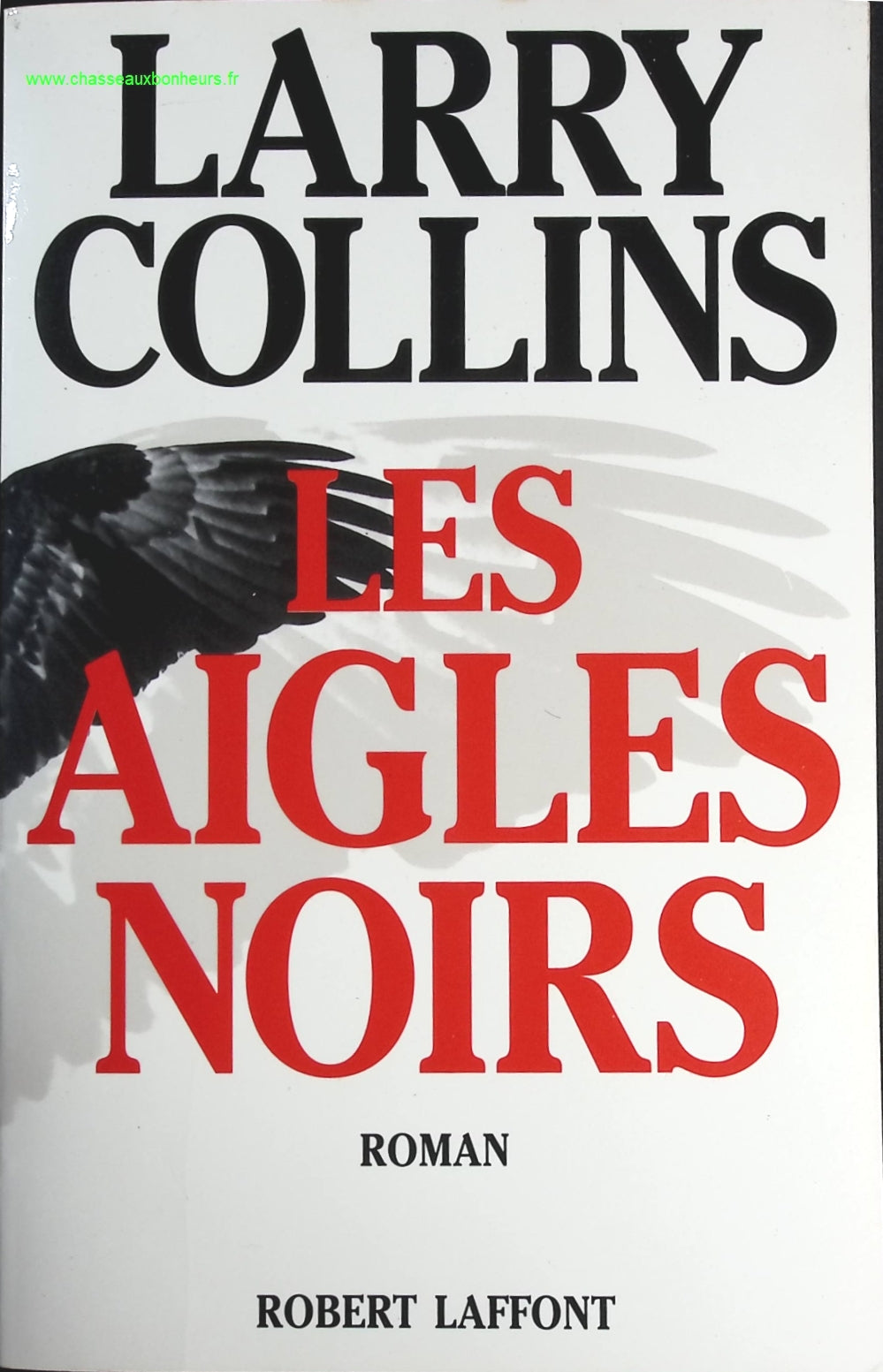 Les Aigles Noirs - Larry Collins - livre