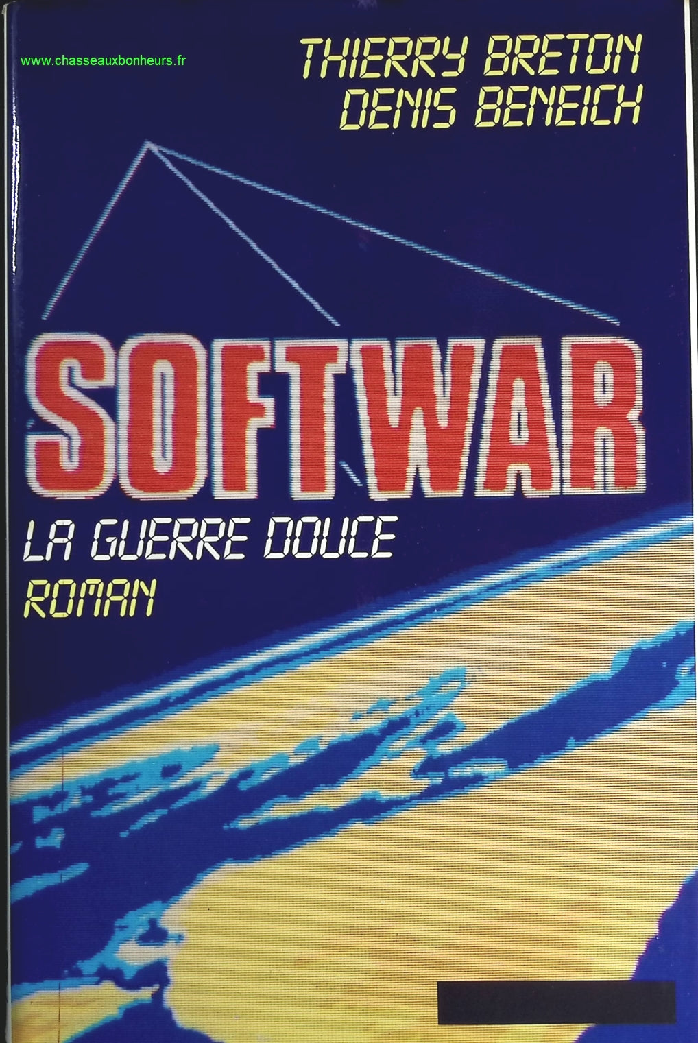 Softwar - Thierry Breton Denis Beneich - livre