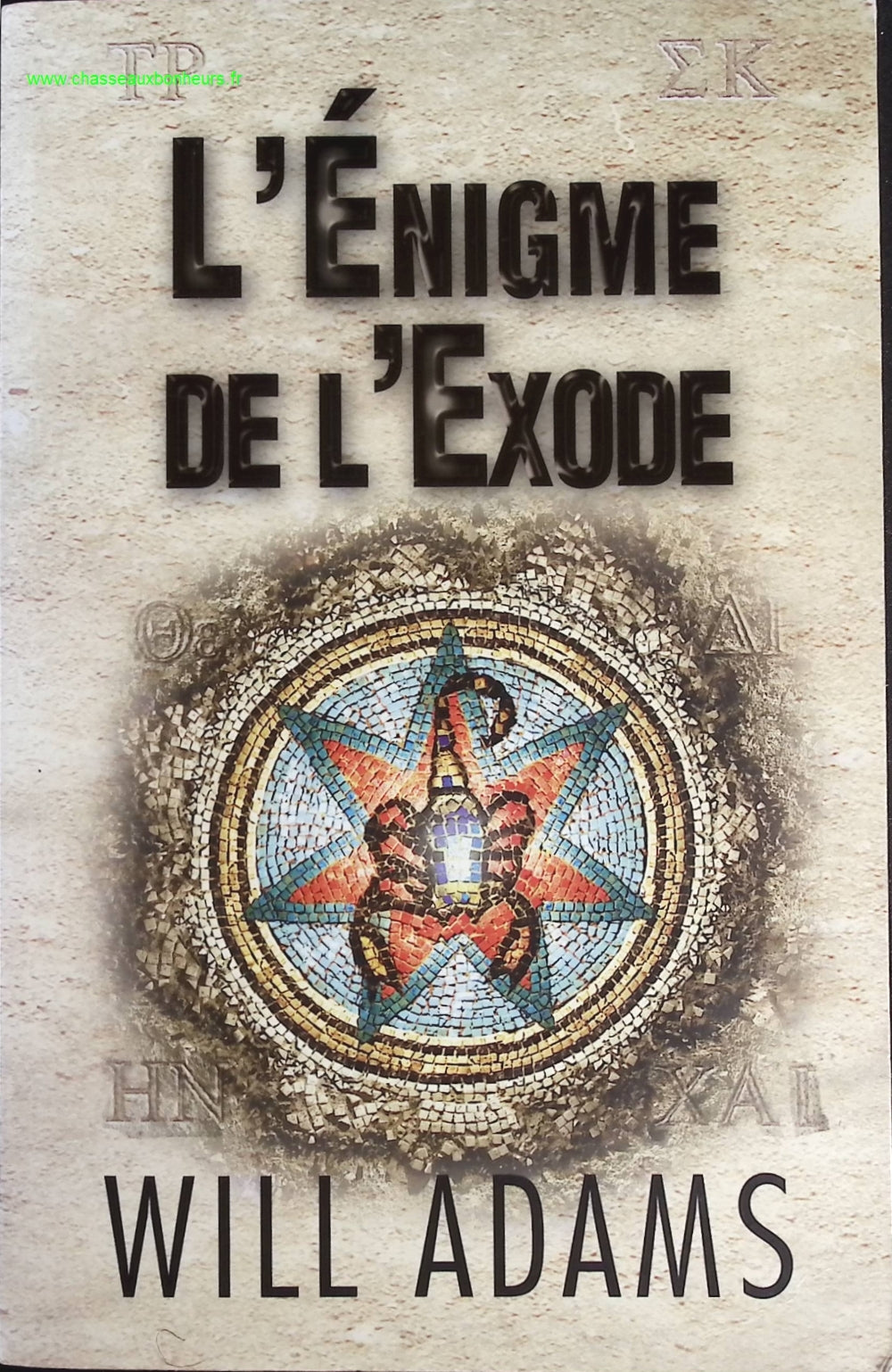 L'énigme de l'exode - Will Adams - livre