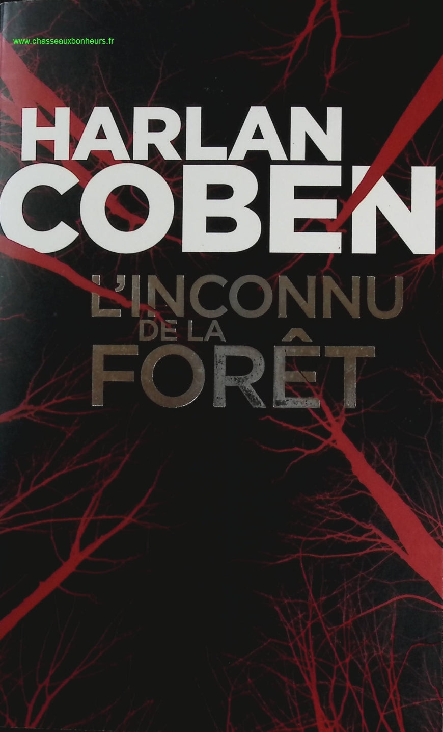 L'Inconnu de la forêt - Harlan Coben - livre