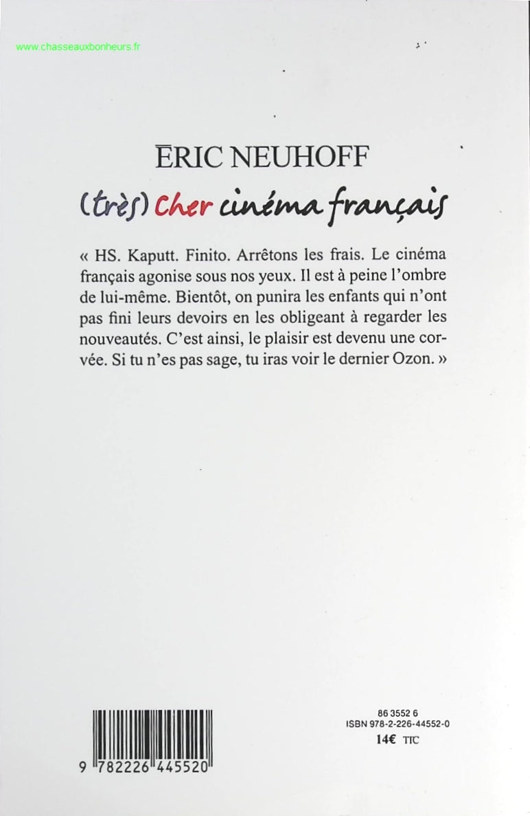 (très) Cher cinéma français - Eric Neuhoff - livre
