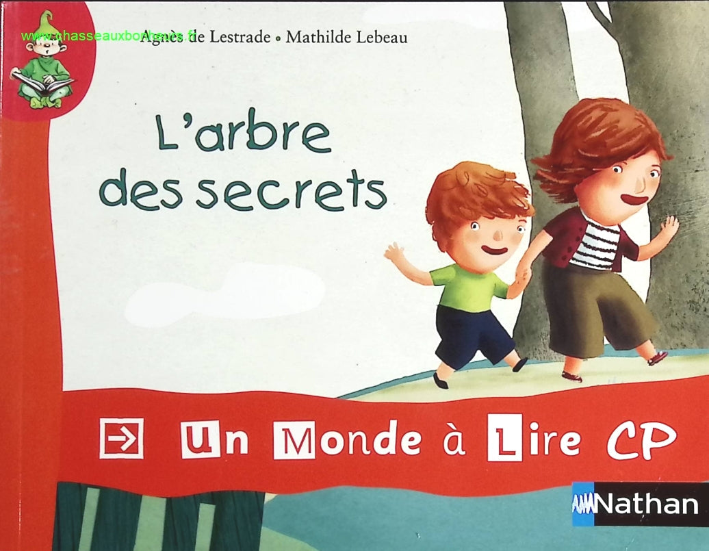 Un monde à lire - kimamila cp - série rouge - album 2 - L'arbre des secrets - Agnès de Lestrade - livre