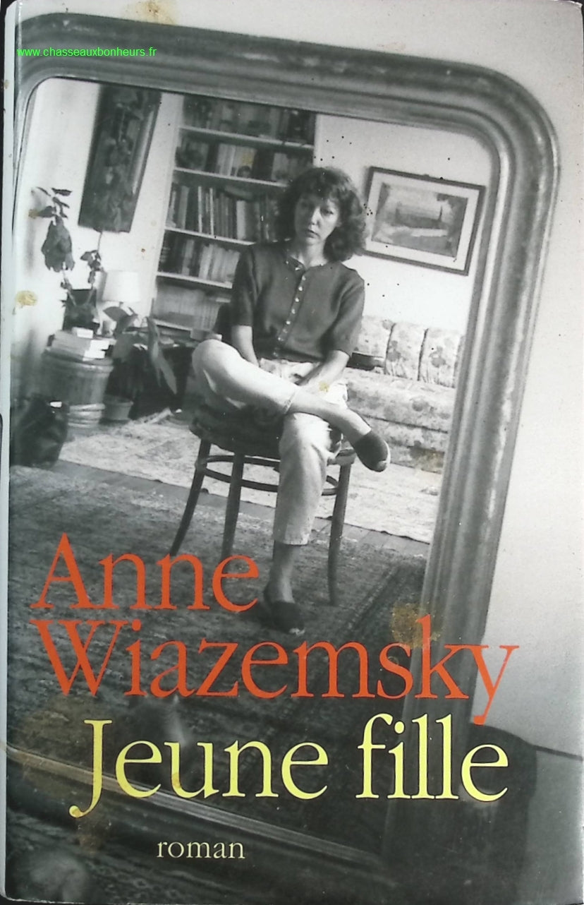 Jeune fille - Anne Wiazemsky - livre