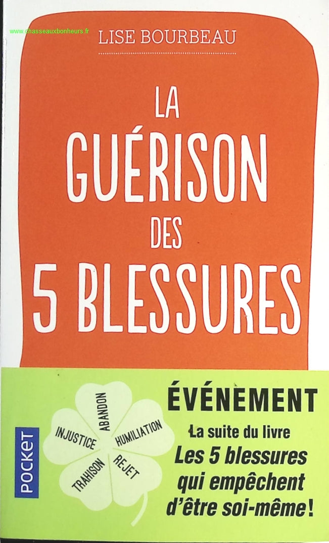 La Guérison des 5 blessures - Lise Bourbeau - livre