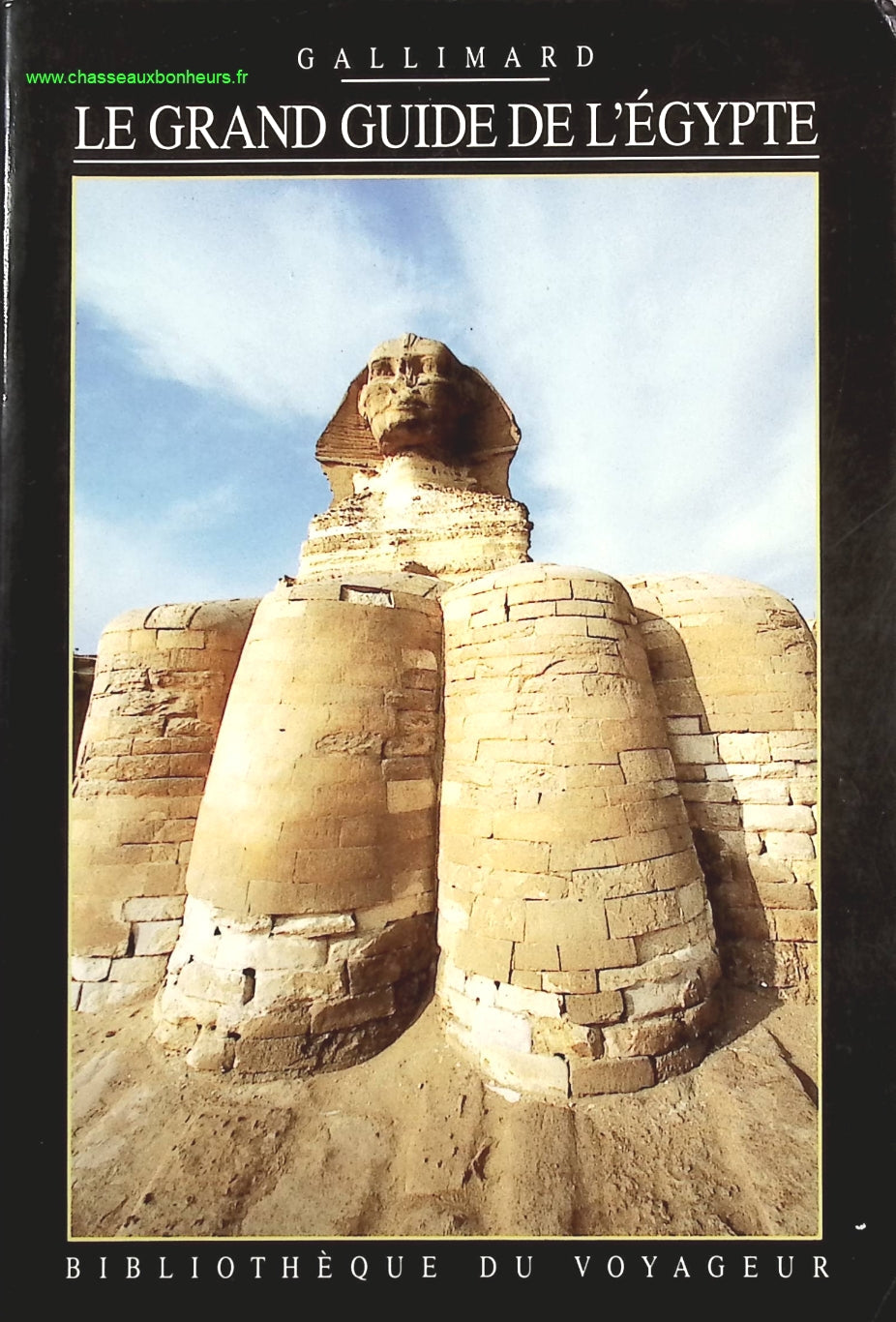 Le Grand guide de l'Égypte - Bibliothèque du Voyageur - livre