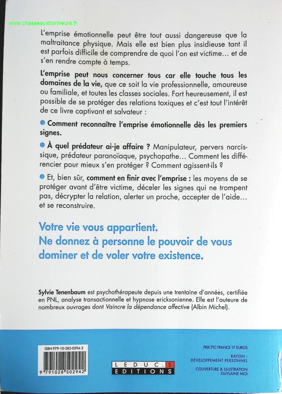 Se Libérer De L'emprise Émotionnelle - Manipulateurs, Pervers Narcissiques, Psychopathes - Protégez-Vous Des Relations Toxiques ! - Sylvie Tenenbaum - livre