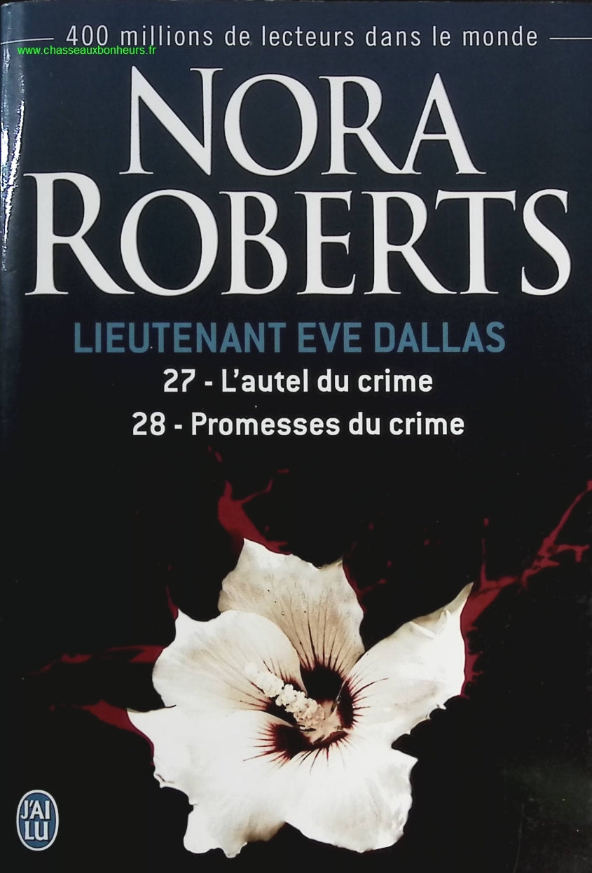 L'autel du crime - Promesse du crime - Nora Roberts - livre