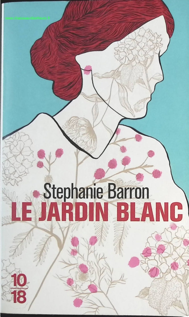 Le jardin blanc - Stephanie Barron - livre