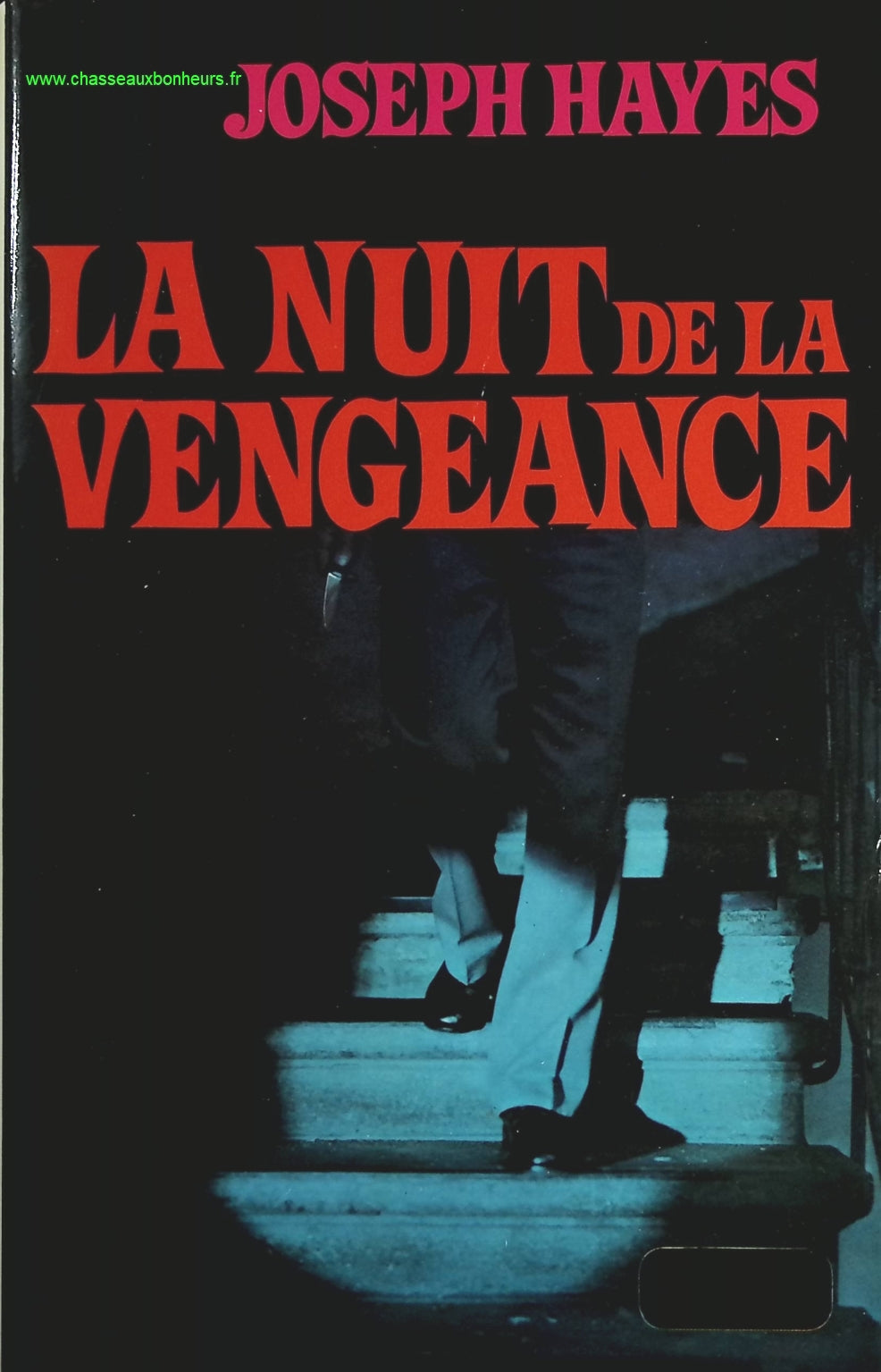 La nuit de la vengeance - Joseph Hayes - livre