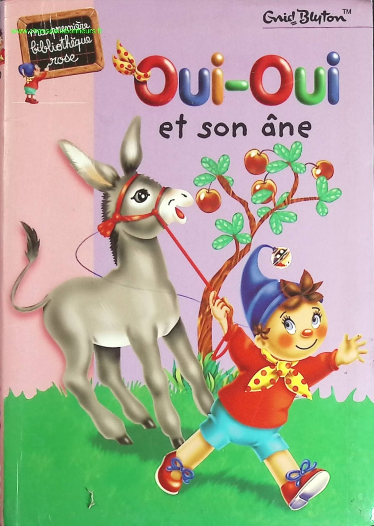 Oui-Oui et son âne - Bibliothèque Rose - livre