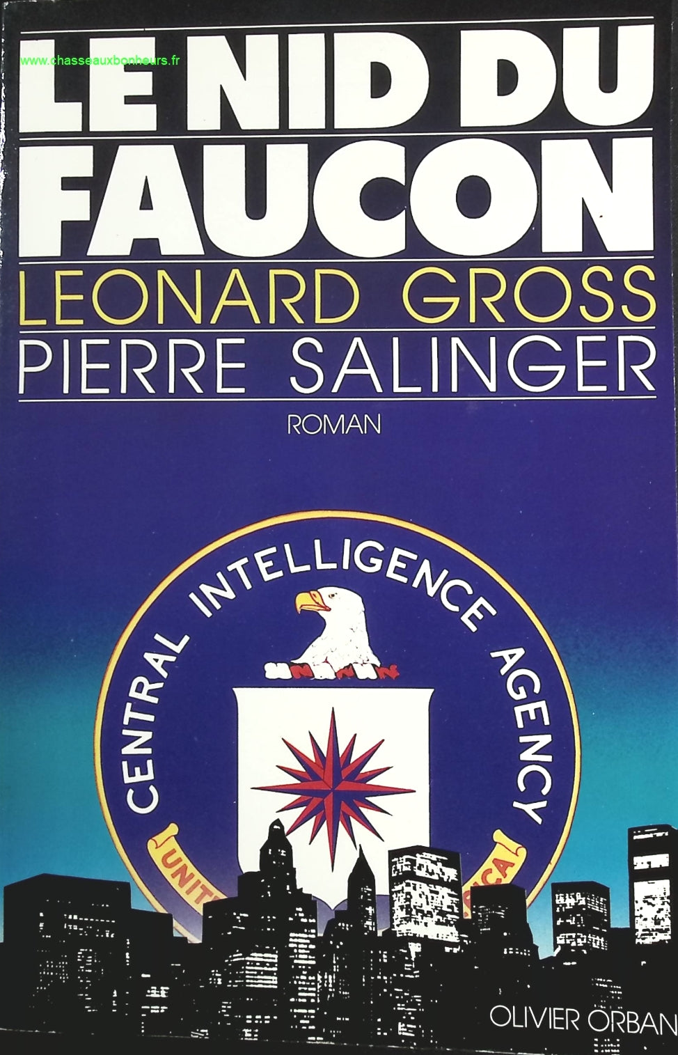 Le Nid du faucon - Leonard Gross Pierre Salinger - livre