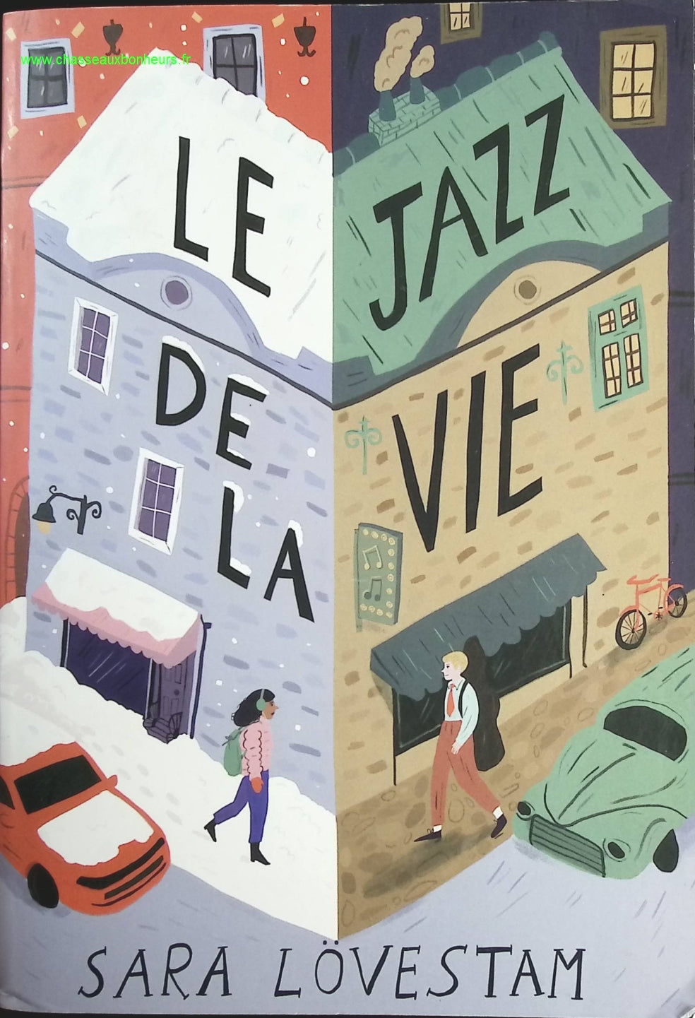 Le jazz de la vie - Sara Lövestam - livre