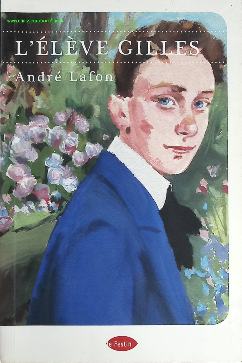L'élève Gilles - André Lafon - livre