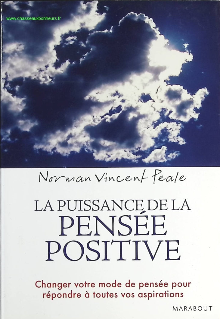 La puissance de la pensée positive - Norman Vincent Peale - livre