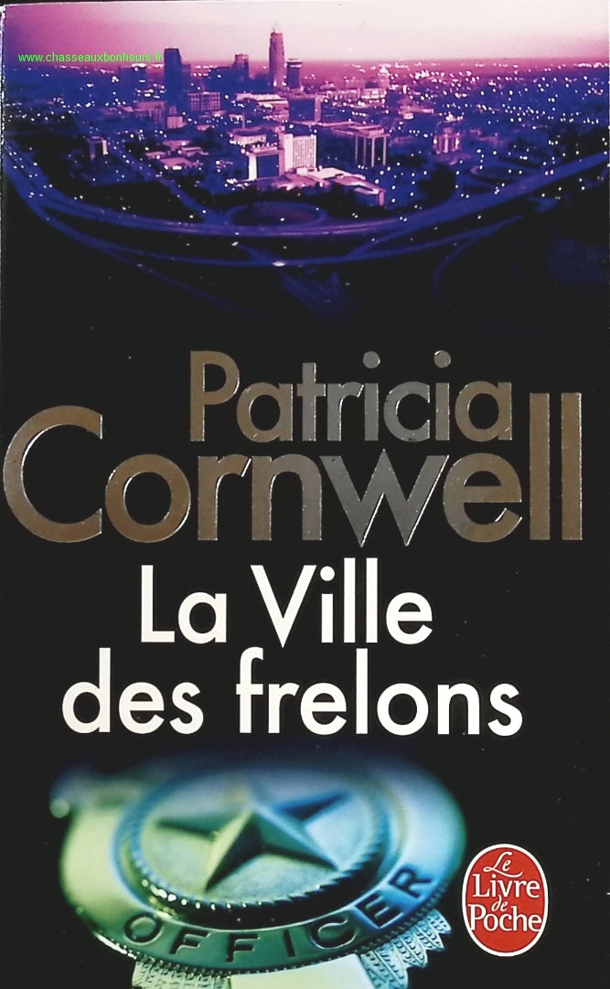 La Ville des frelons - Patricia Cornwell - livre