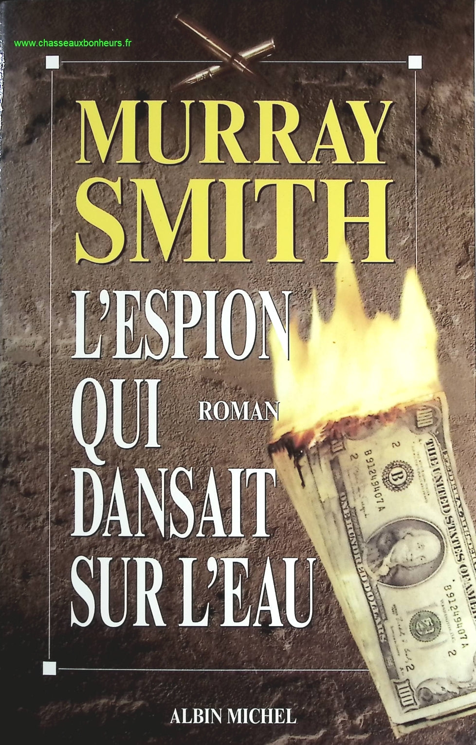 L'espion qui dansait sur l'eau - Murray Smith - livre