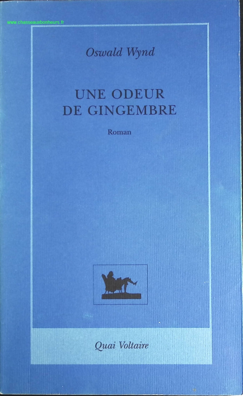 Une odeur de gingembre - Oswald Wynd - livre