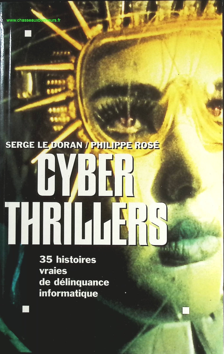 Cyber thrillers - Serge Le Doran - livre