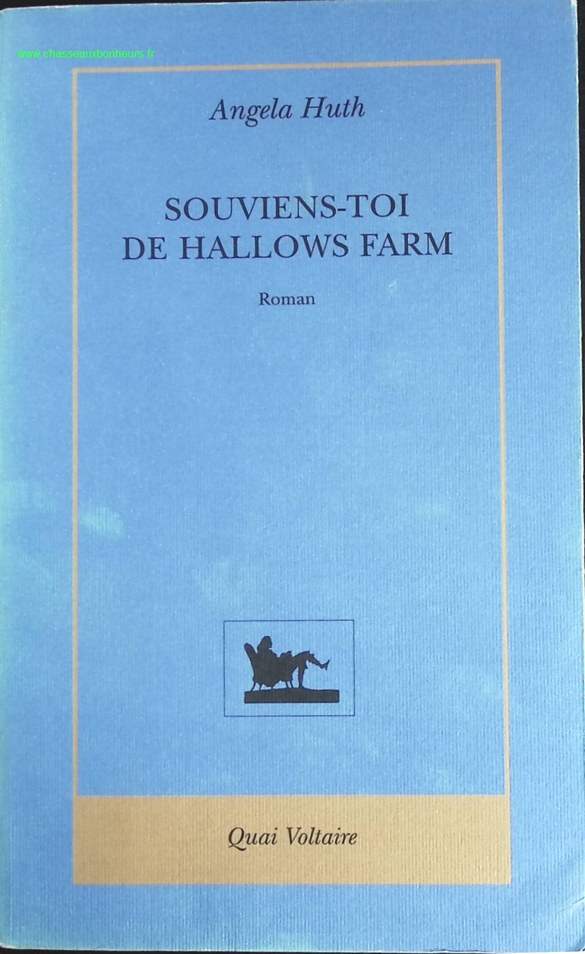 Souviens-toi de Hallows Farm - Angela Huth - livre
