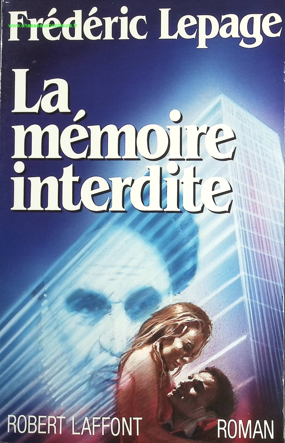 La Mémoire interdite - Frédéric Lepage - livre