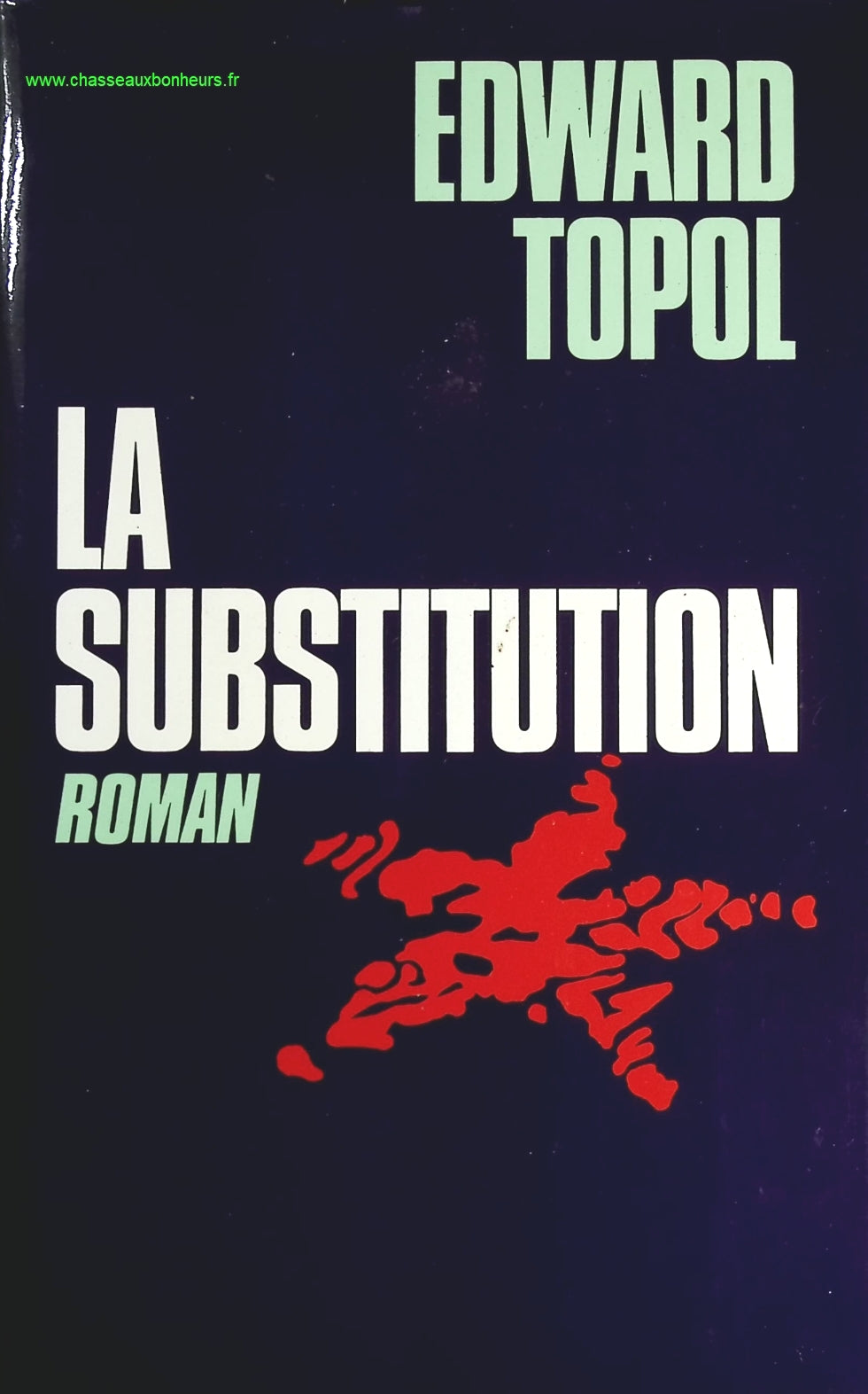 La Substitution - Edward Topol - livre