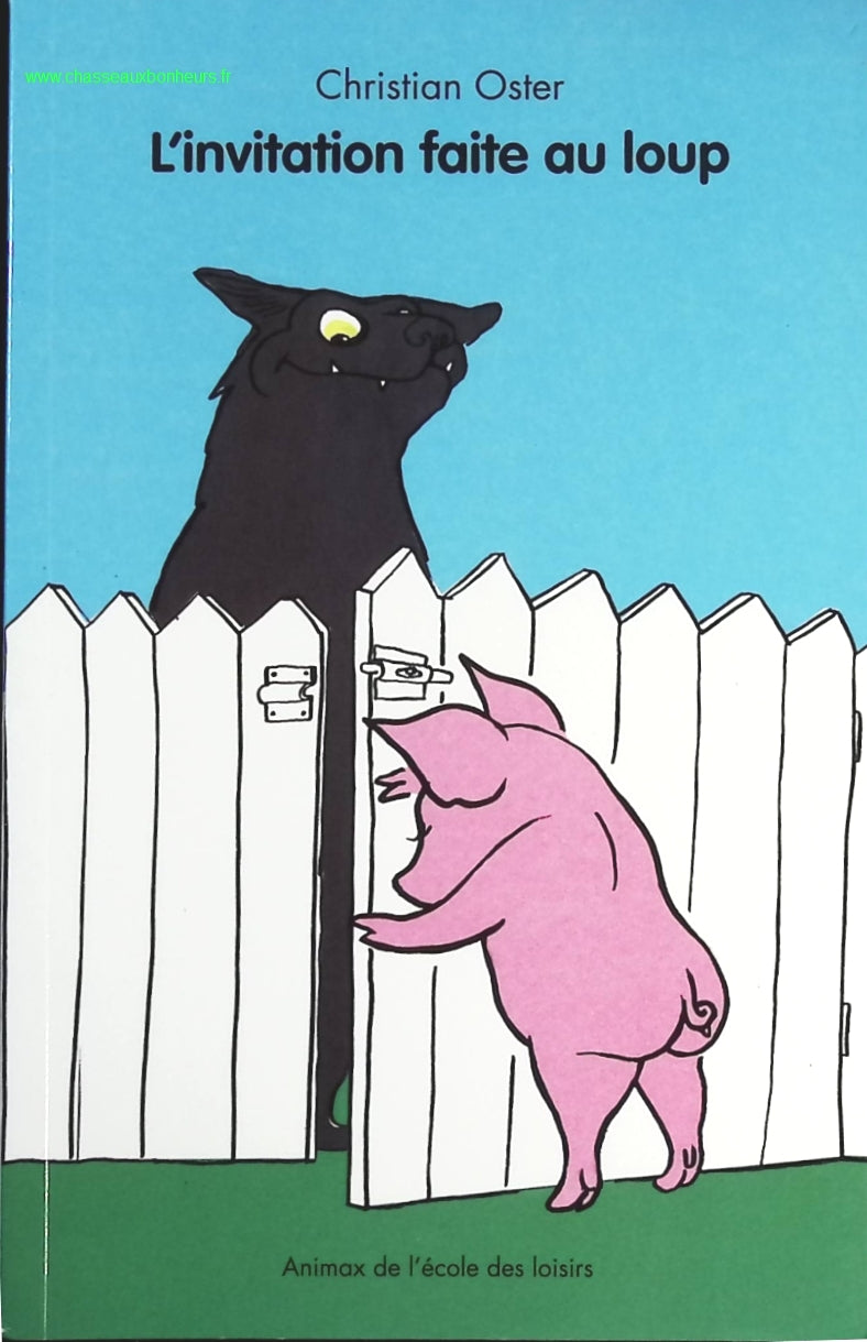 L'invitation faite au loup - Christian Oster - livre