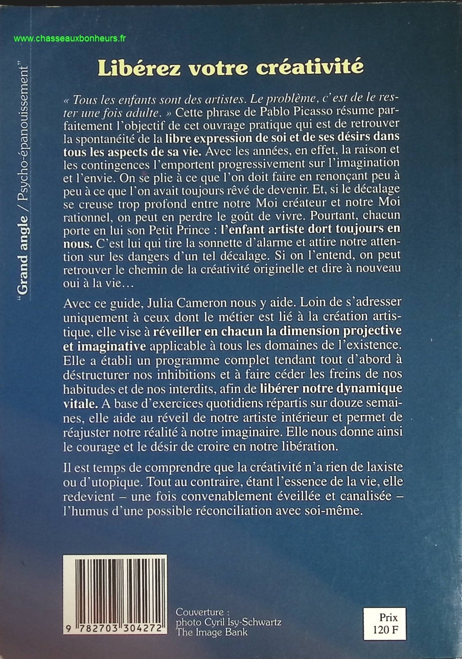 Libérez votre créativité - Osez dire oui à la vie ! - Julia Cameron - livre