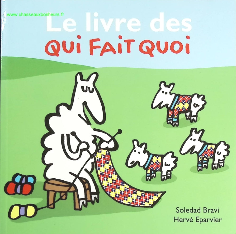 Le livre des qui fait quoi - Hervé Eparvier - livre